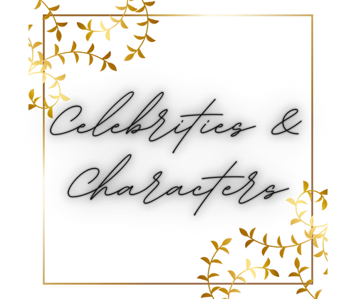 Celebrities & Characters