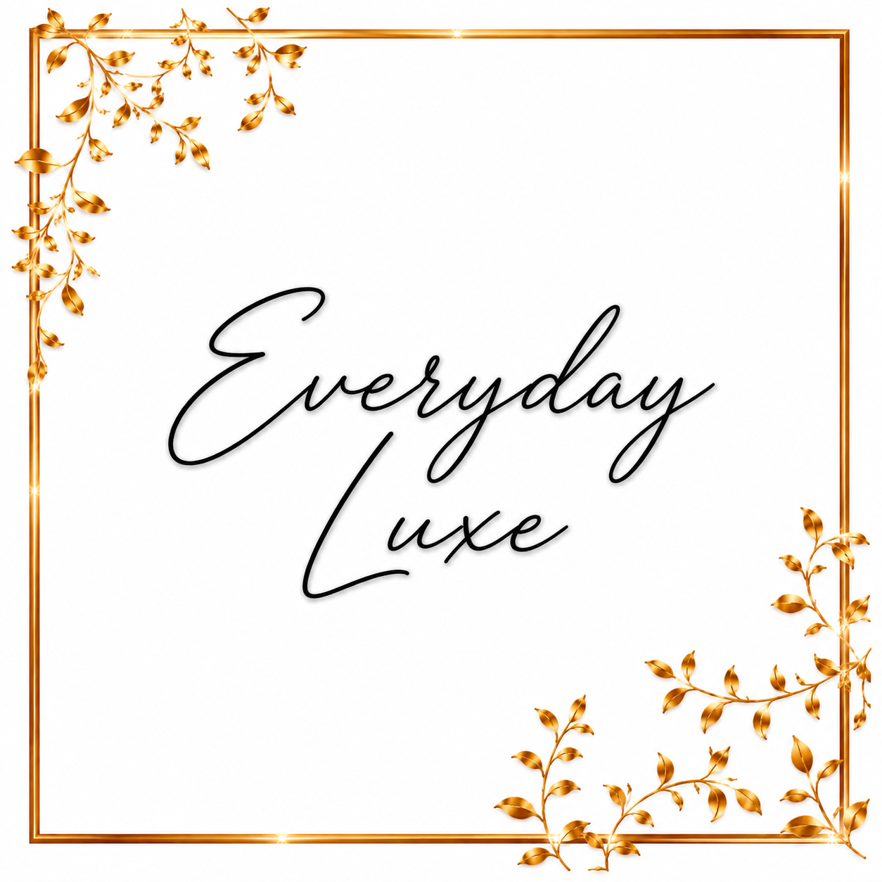 Everyday Luxe
