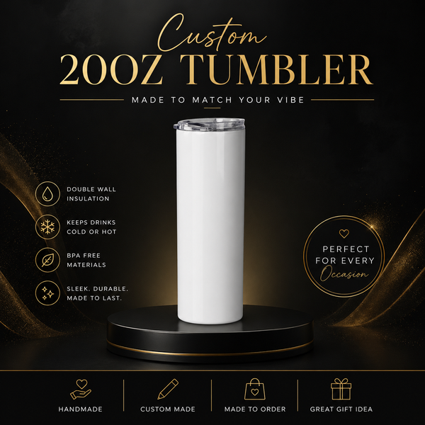 Custom 20oz Tumbler