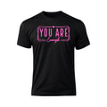 You are Enough